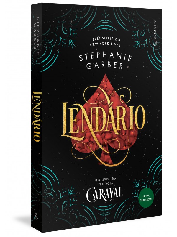 Lendário (Trilogia Caraval, vol. 2) (Nova tradução/Nova edição – Pela Gutenberg)