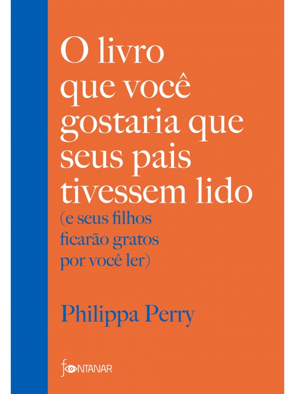 O livro que você gostaria que seus pais tivessem lido