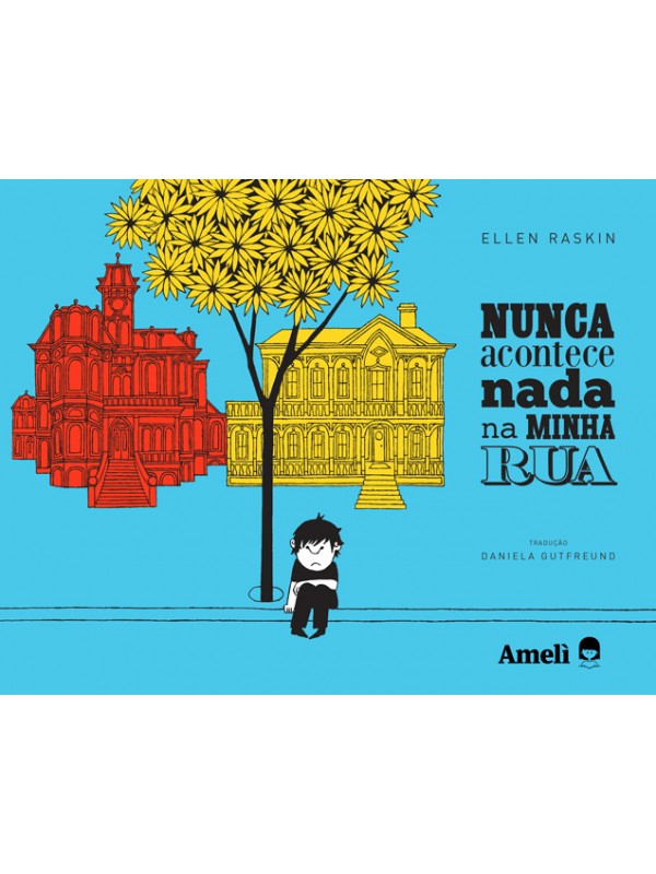 Nunca acontece nada na minha rua