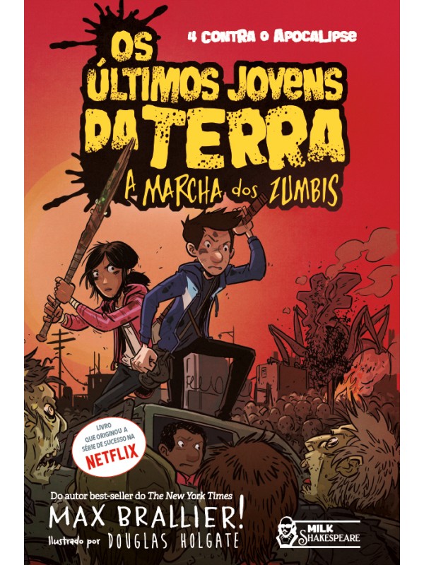 Os últimos jovens da Terra - A marcha dos zumbis Vol. 02