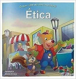 O QUE CABE NO MEU MUNDO III - ÉTICA