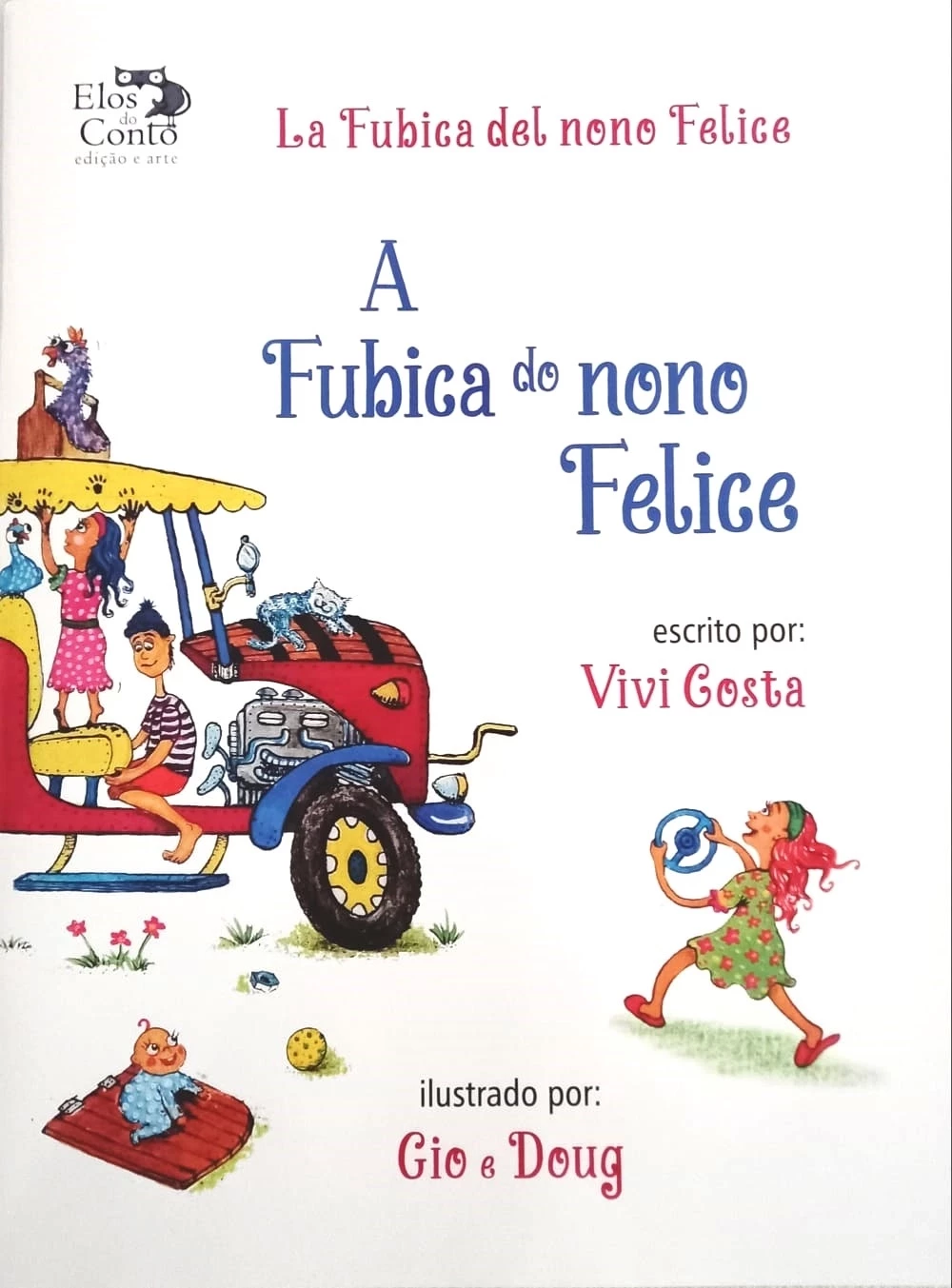 A FUBICA DO NONO FELICE