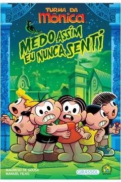 Turma da Mônica - Medo assim eu nunca senti