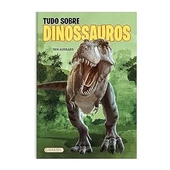 TUDO SOBRE DINOSSAUROS