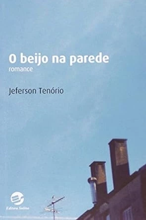 O BEIJO NA PAREDE