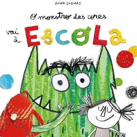 O MONSTRO DAS CORES VAI À ESCOLA