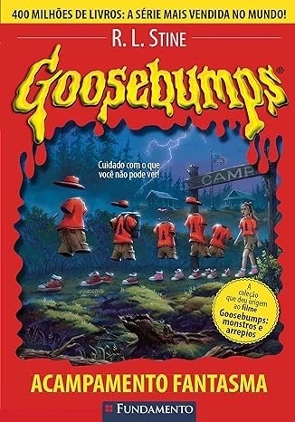 GOOSEBUMPS - ACAMPAMENTO FANTASMA