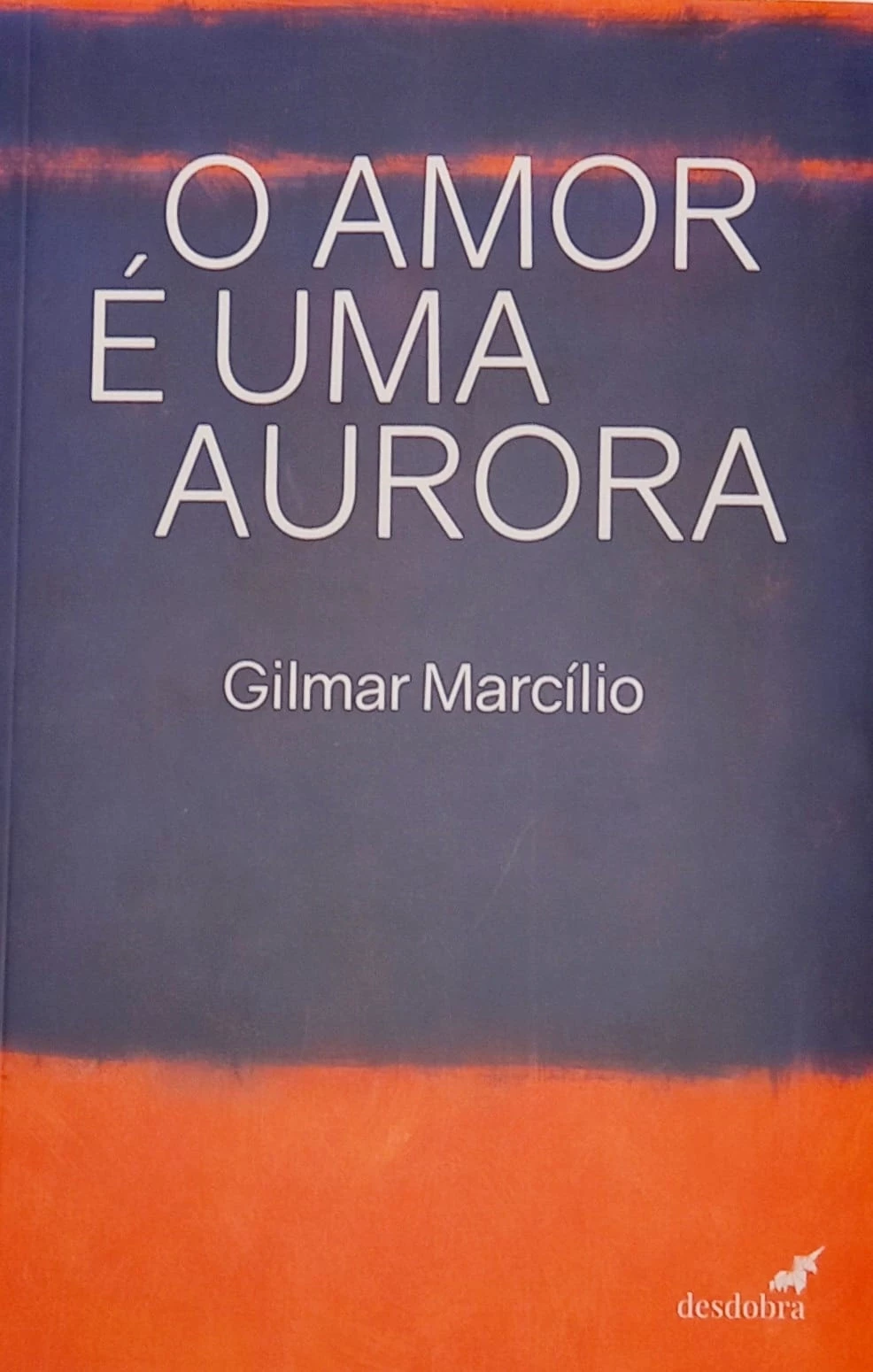 O AMOR É UMA AURORA