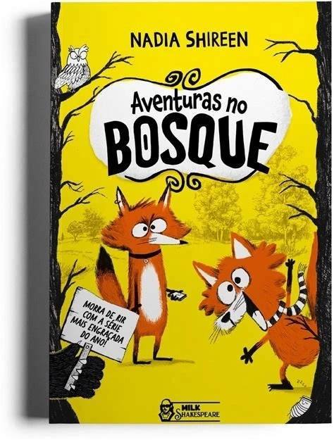 AS AVENTURAS NO BOSQUE
