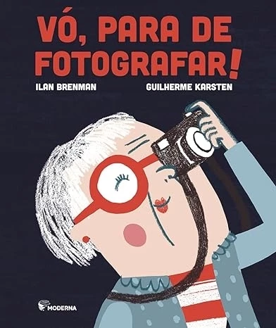 VÓ, PARA DE FOTOGRAFAR!