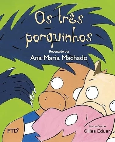 OS TRÊS PORQUINHOS