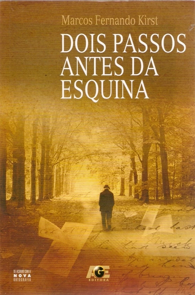 DOIS PASSOS ANTES DA ESQUINA