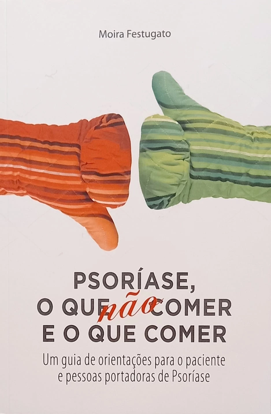 PSORÍASE, O QUE NÃO COMER E O QUE COMER