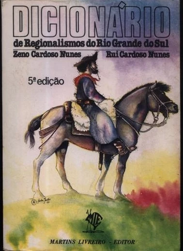 DICIONÁRIO DE REGIONALISMO DO RIO GRANDE DO SUL