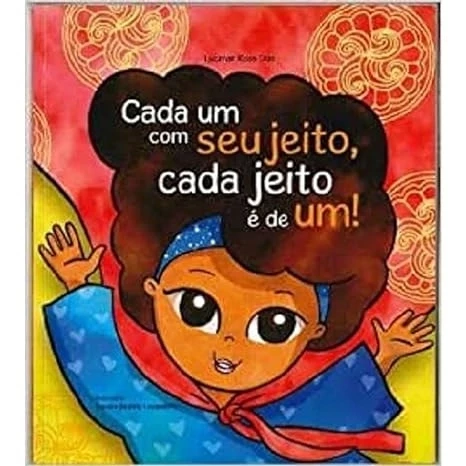 CADA UM COM SEU JEITO, CADA JEITO É DE UM!