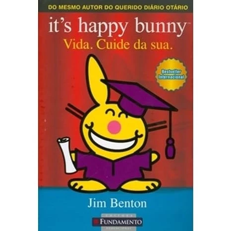 IT´S HAPPY BUNNY - VIDA, CUIDE DA SUA