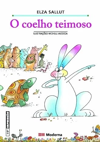 O COELHO TEIMOSO
