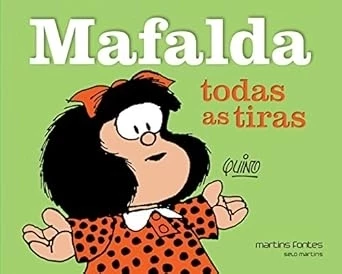 MAFALDA - TODAS AS TIRAS