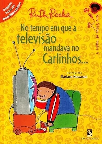 NO TEMPO EM QUE A TELEVISÃO MANDAVA NO CARLINHOS...
