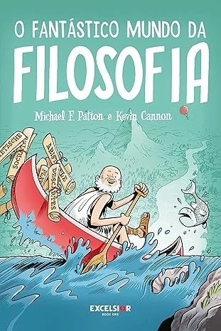 O FANTÁSTICO MUNDO DA FILOSOFIA