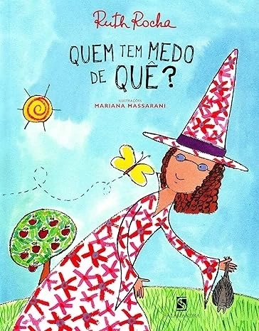 QUEM TEM MEDO DE QUÊ?