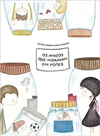 OS AMIGOS QUE MORAVAM EM POTES