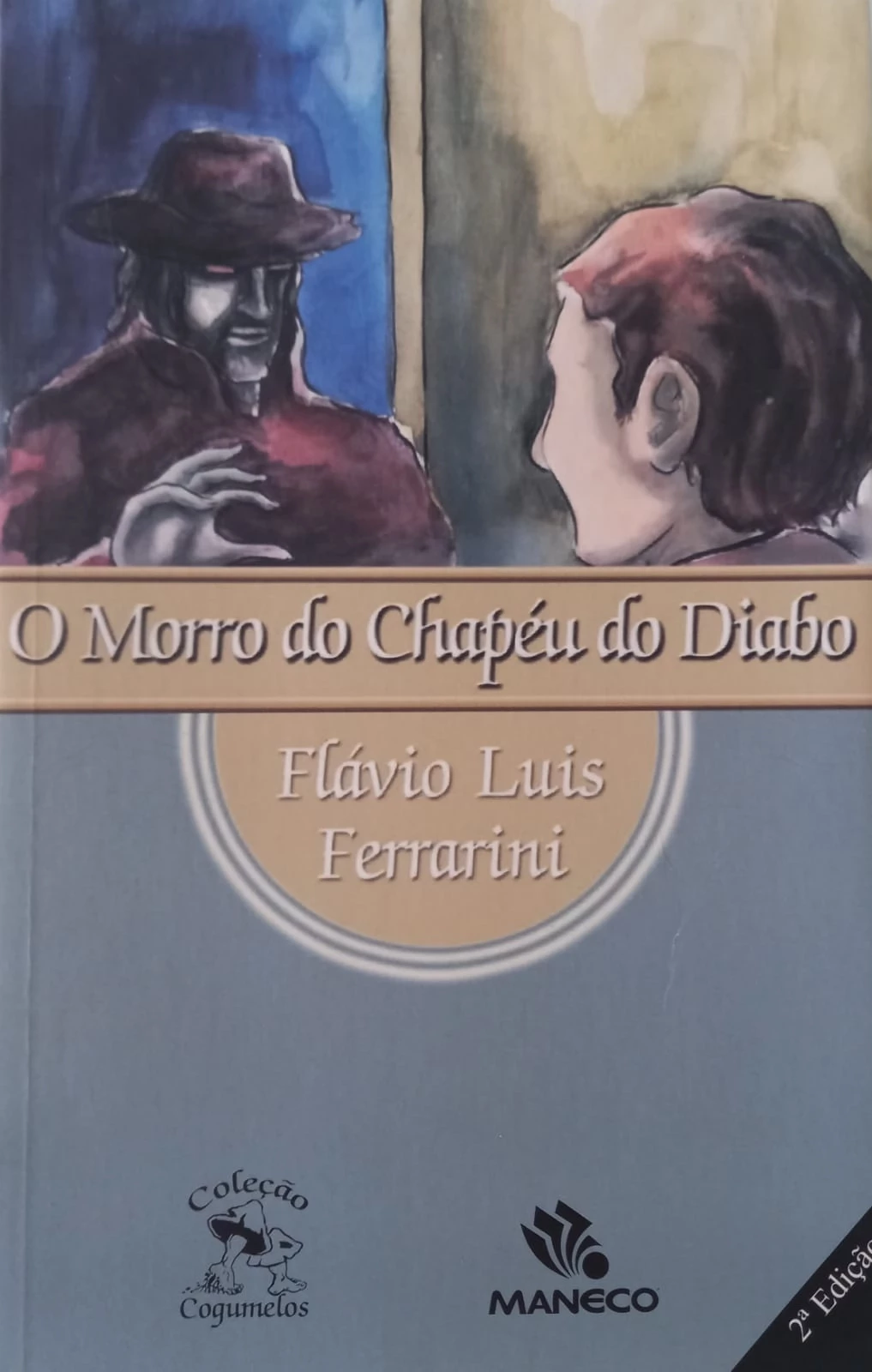 O MORRO DO CHAPÉU DO DIABO