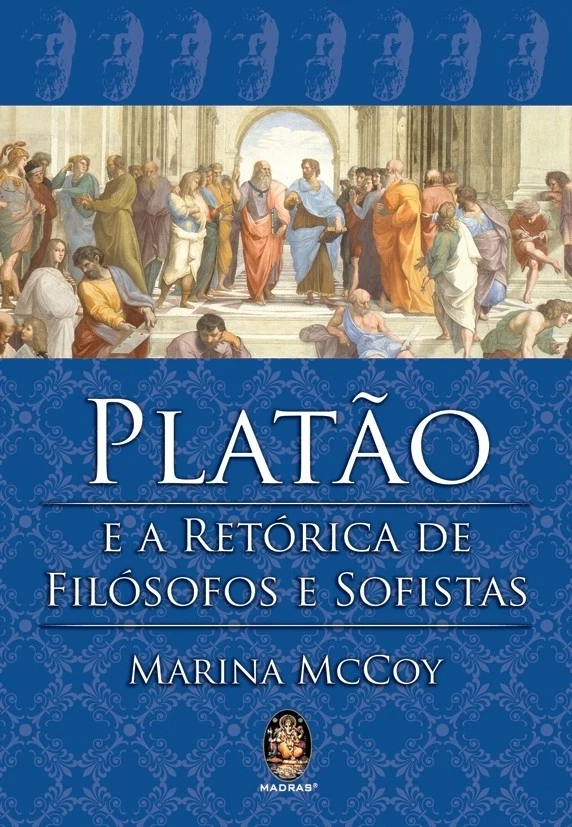 Platão e a Retórica de Filósofos e Sofistas