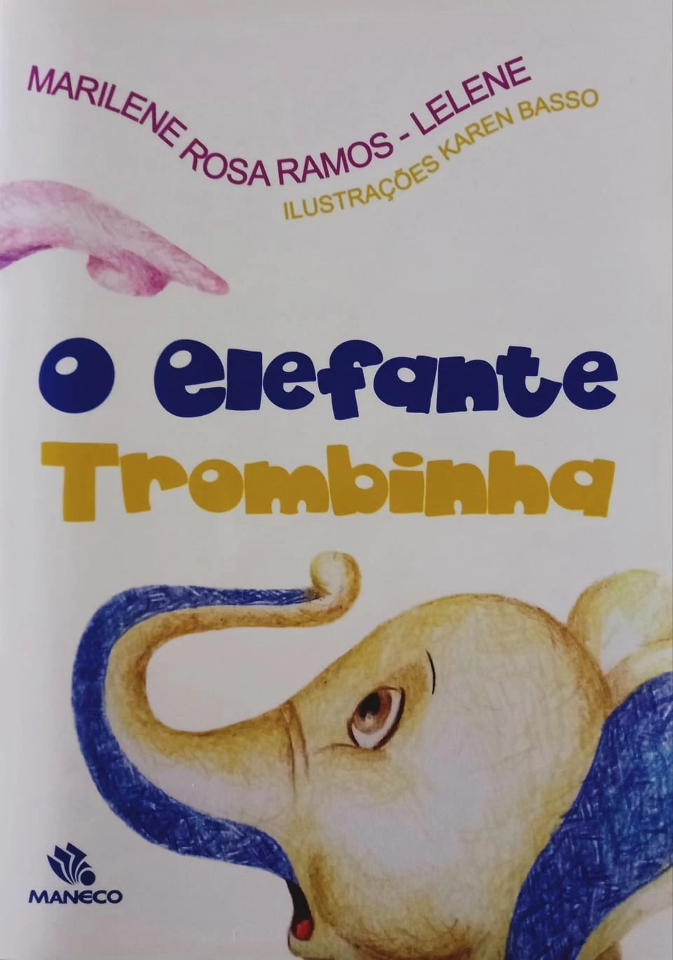 O ELEFANTE TROMBINHA