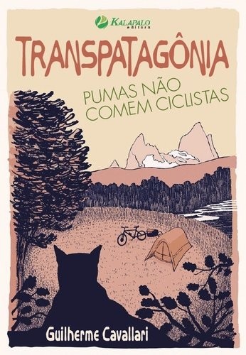 Transpatagônia. Pumas não Comem Ciclistas