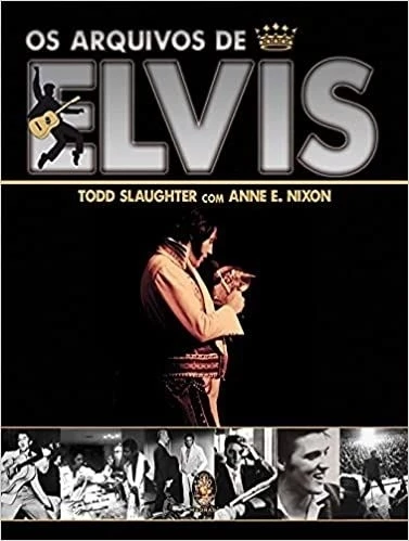 OS ARQUIVOS DE ELVIS