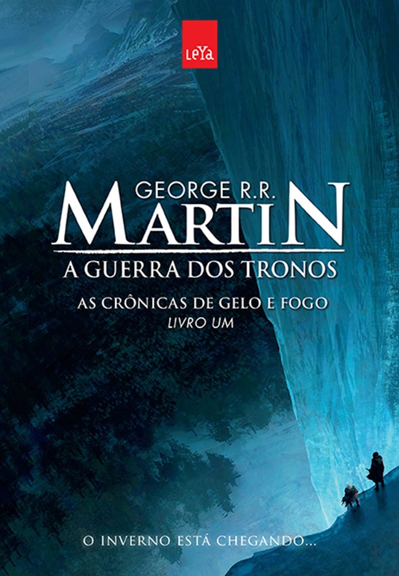 A Guerra dos Tronos. As Crônicas de Gelo e Fogo - Livro 1