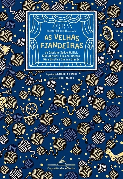AS VELHAS FIANDEIRAS