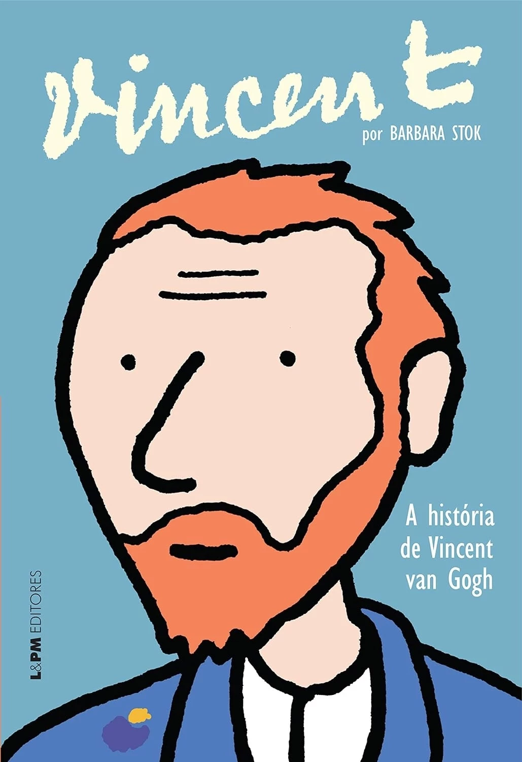 VINCENT - A HISTÓRIA DE VINCENT VAN GOGH