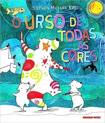 O URSO DE TODAS AS CORES