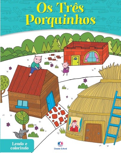 OS TRÊS PORQUINHOS - LENDO E COLORINDO