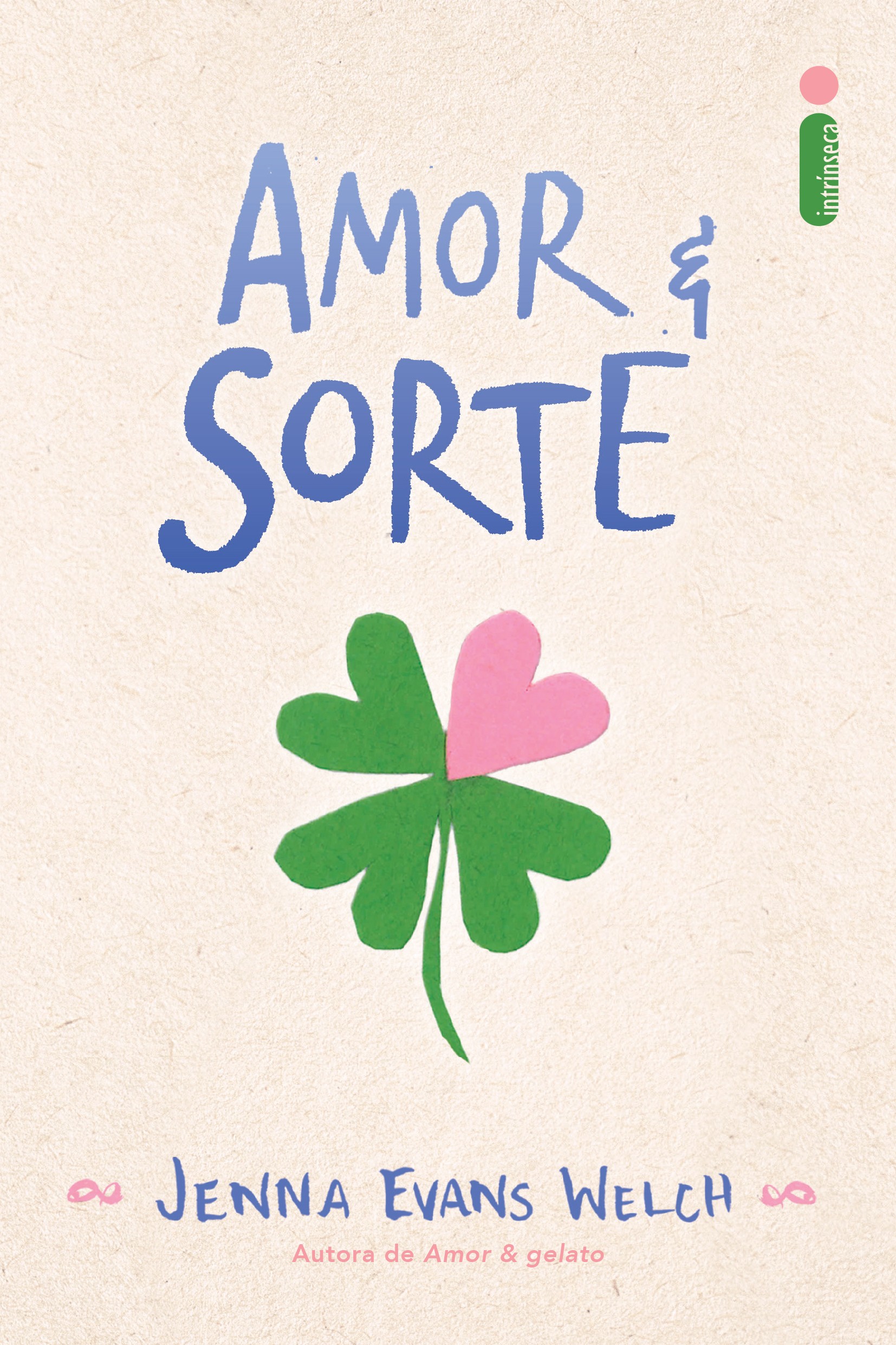 Amor E Sorte