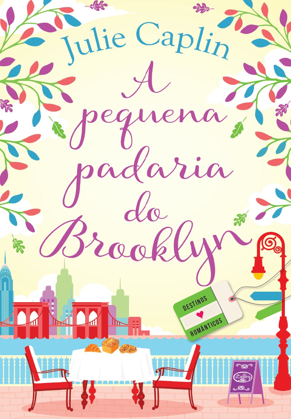 A pequena padaria do Brooklyn (Destinos Românticos – Livro 2)