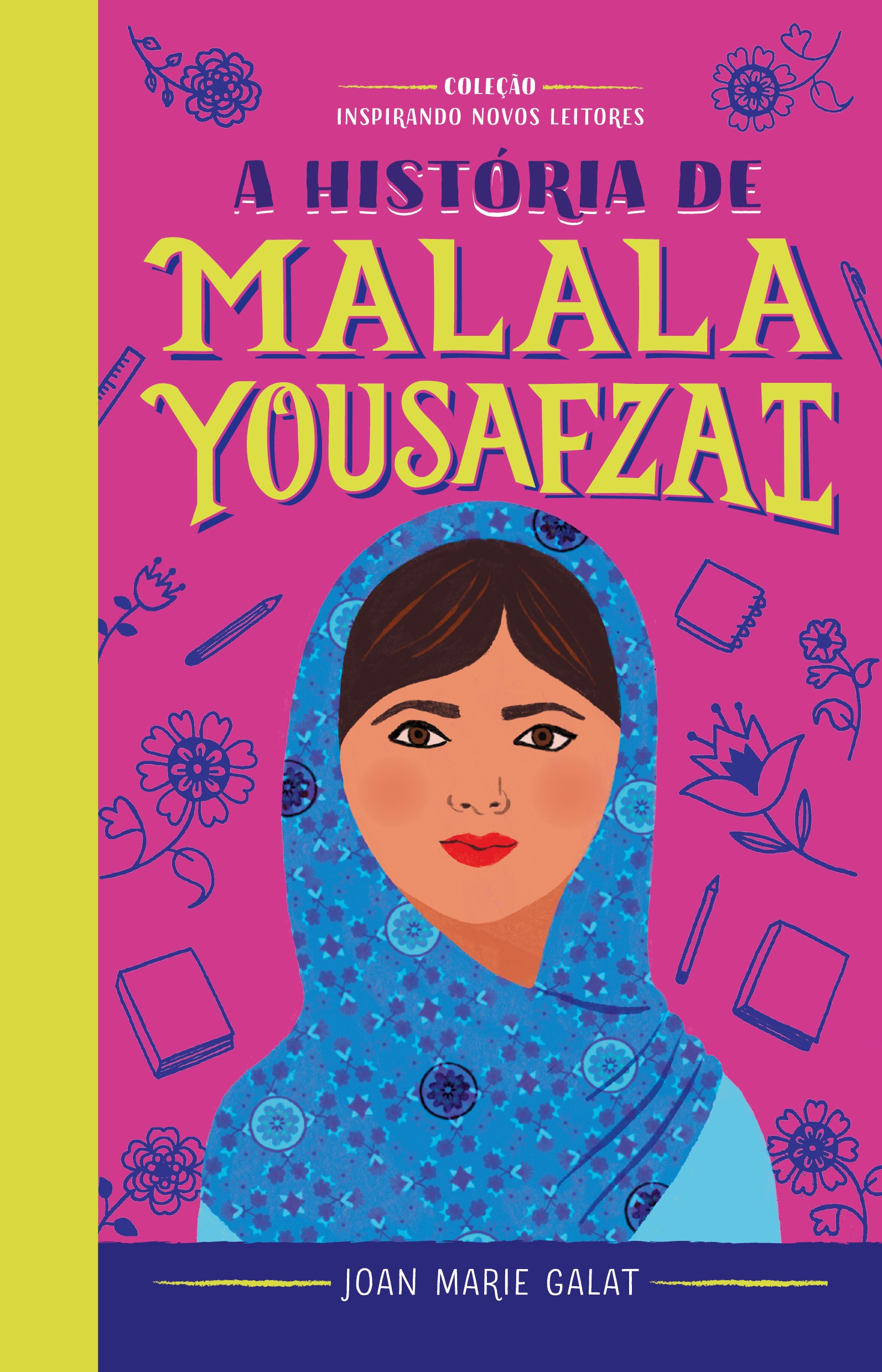 A HISTÓRIA DE MALALA YOUSAFZAI