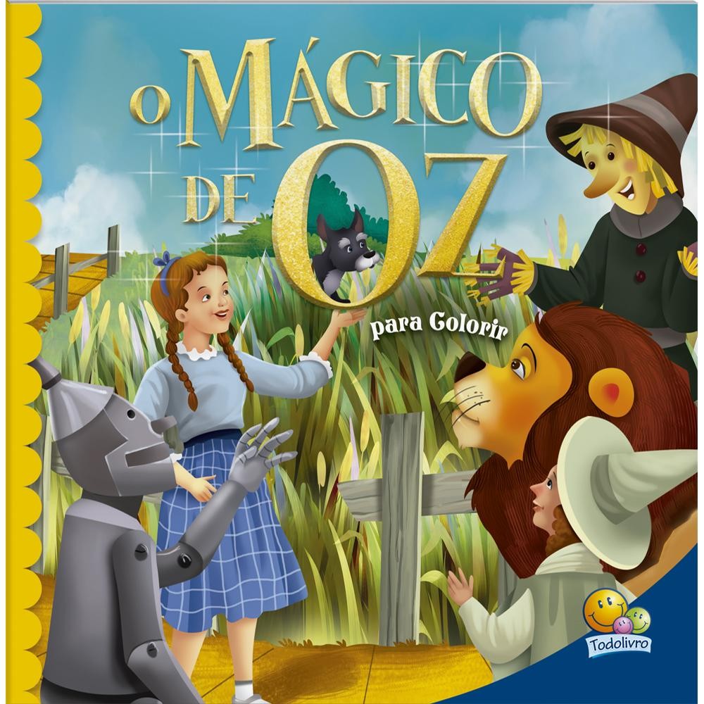O MÁGICO DE OZ - PARA COLORIR