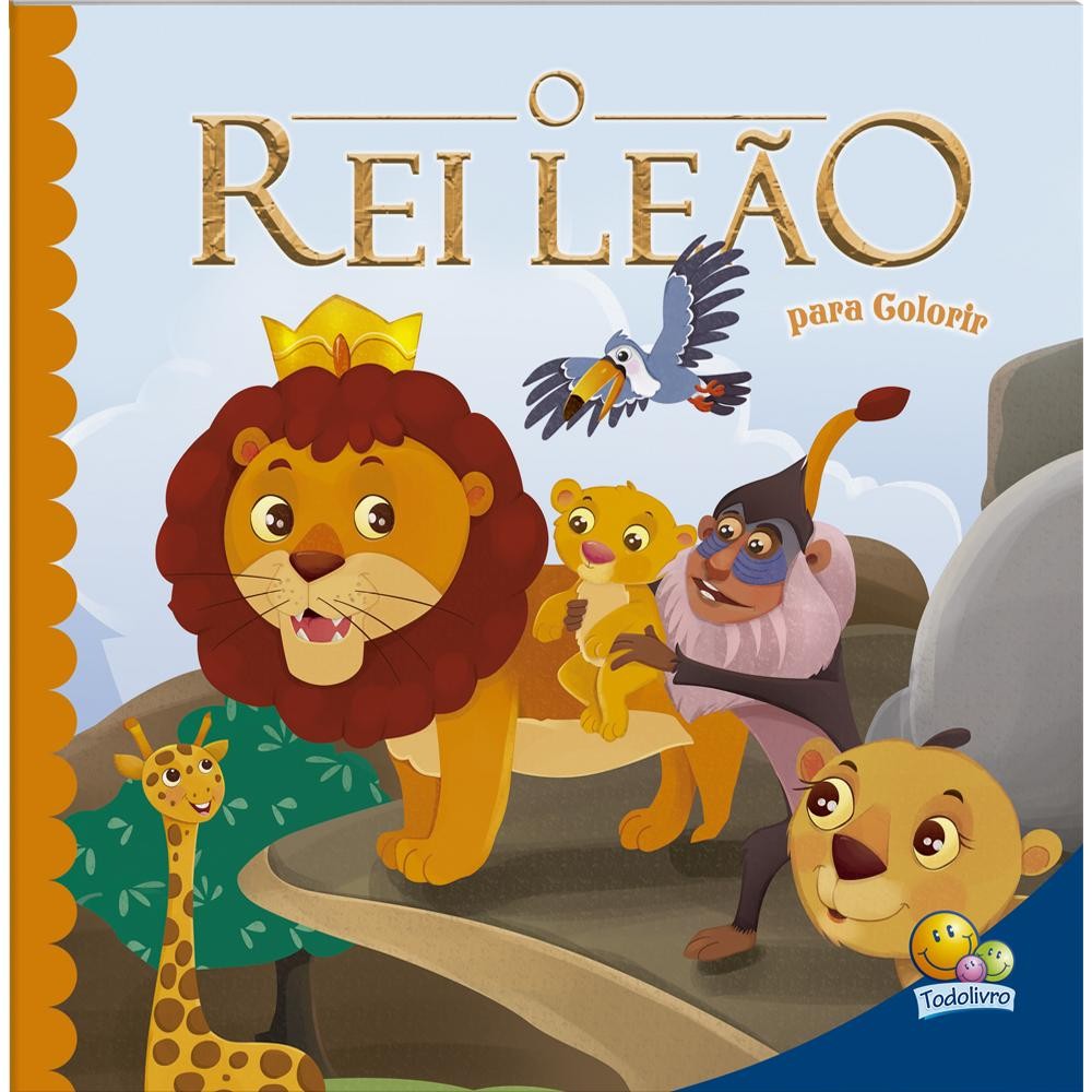 O REI LEÃO - PARA COLORIR