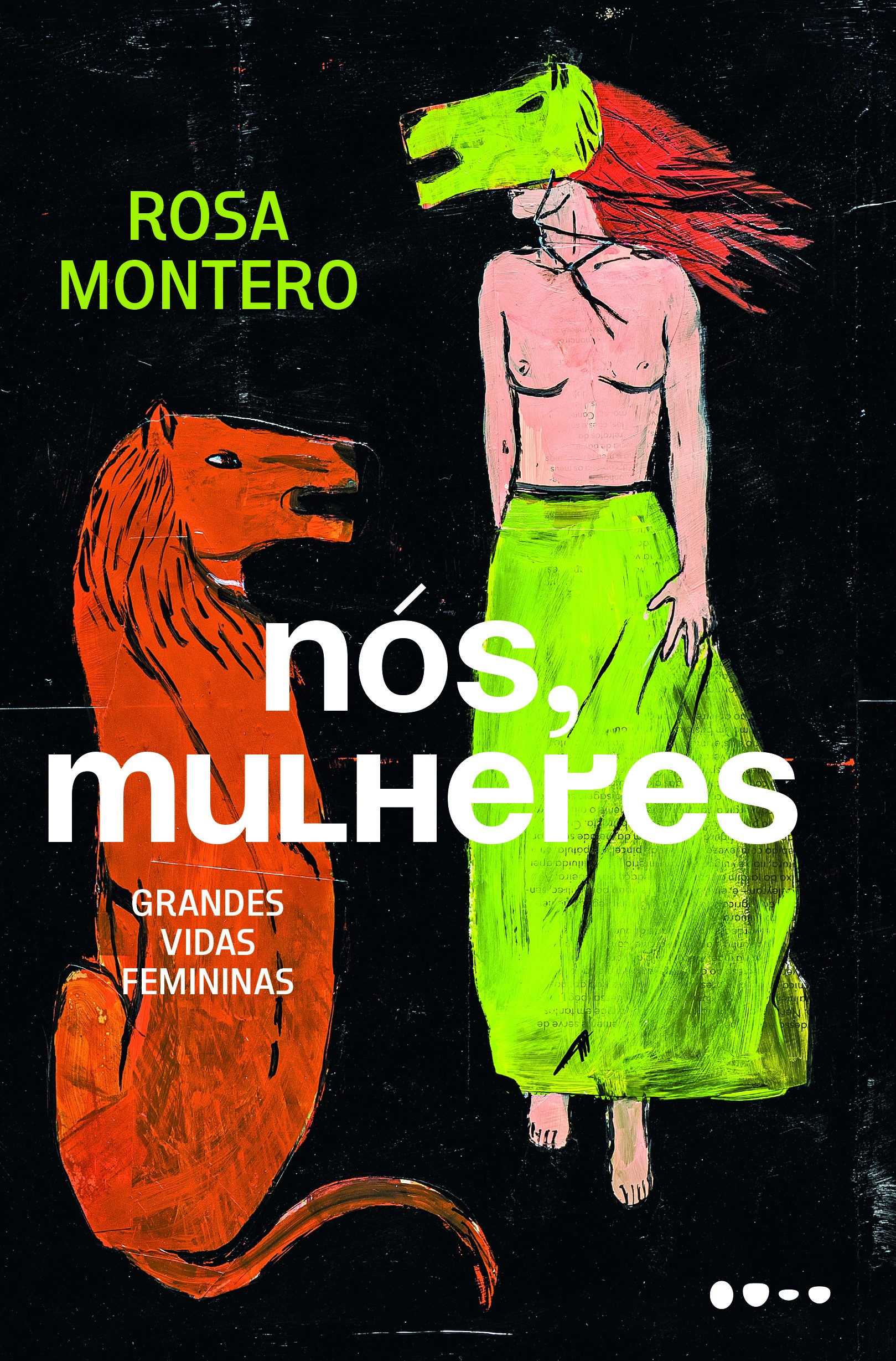 NÓS MULHERES - GRANDES VIDAS FEMININAS