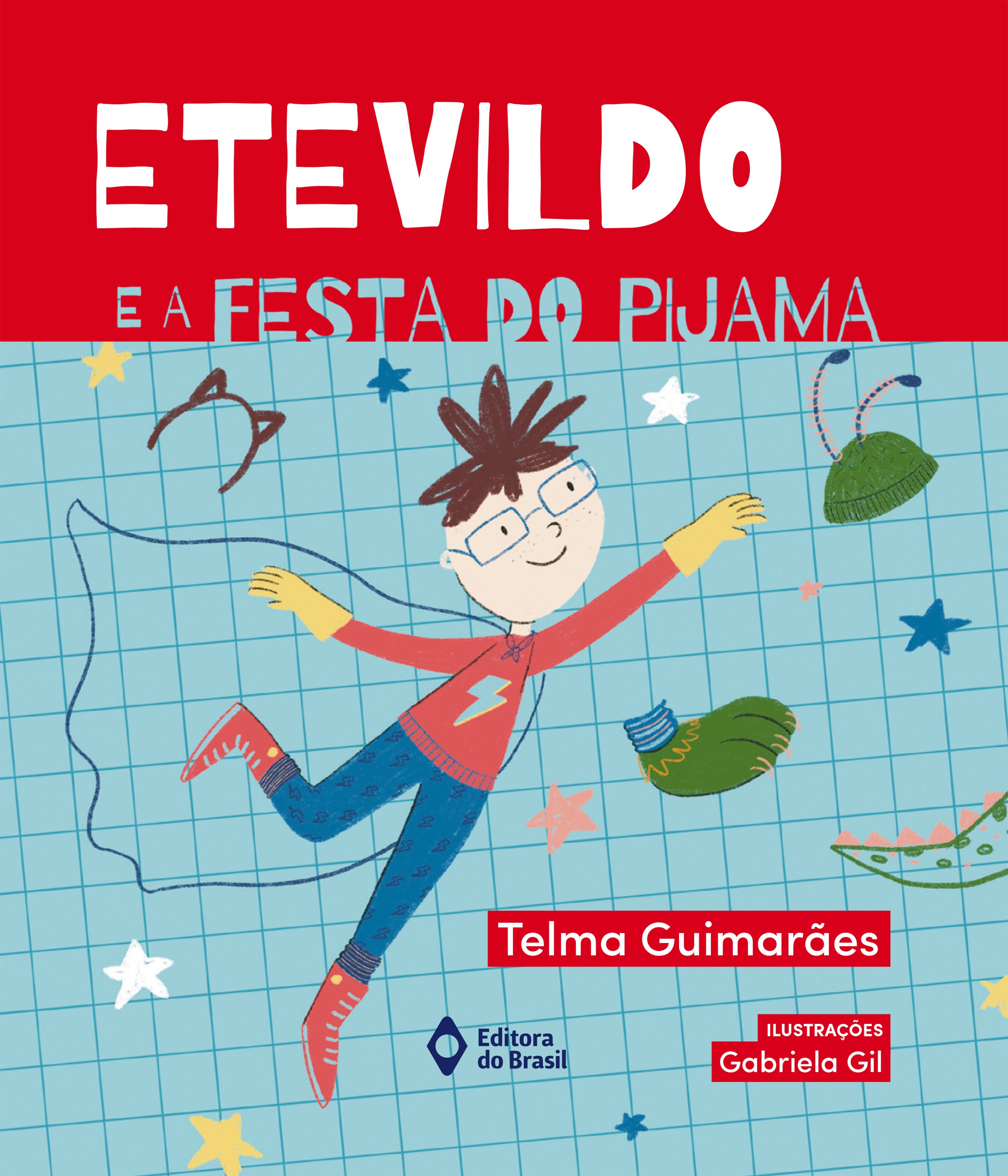 ETEVILDO E A FESTA DO PIJAMA
