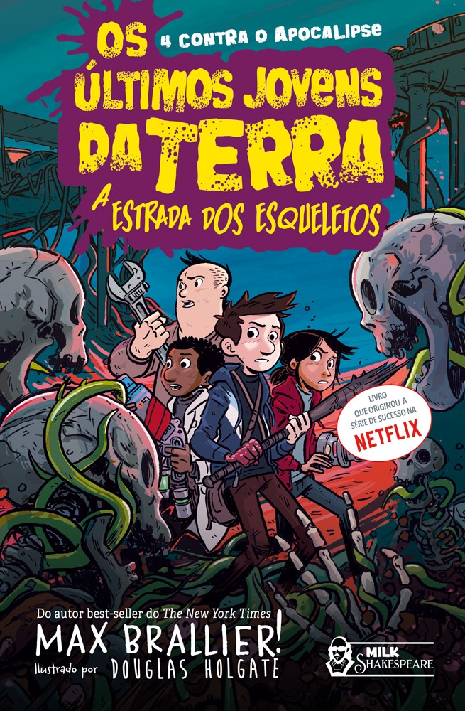 Os últimos jovens da Terra - A estrada dos esqueletos Vol. 08