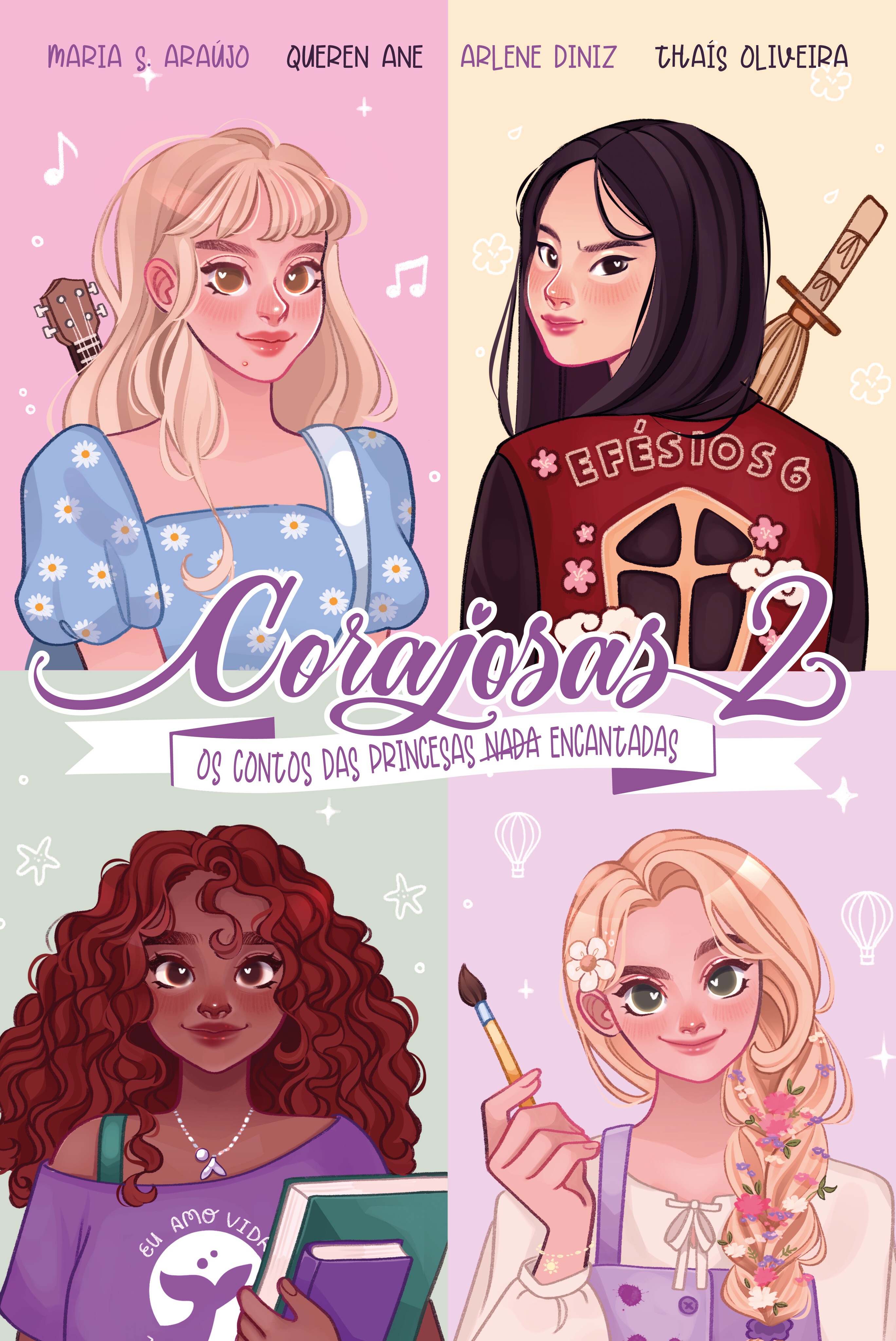 CORAJOSAS - OS CONTOS DAS PRINCESAS NADA ENCANTADAS - VOL.2