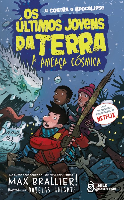 Os Últimos Jovens da Terra - A Ameaça Cósmica Vol. 04