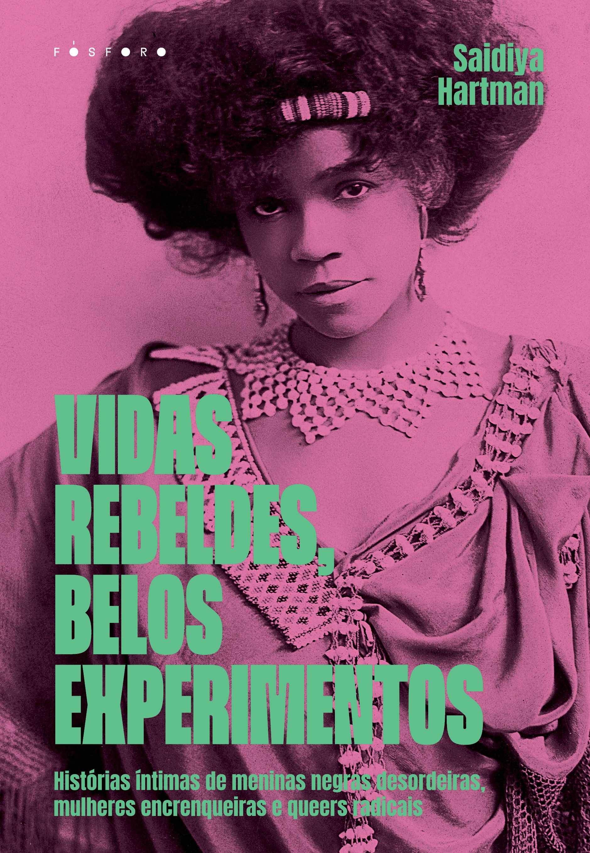 Vidas Rebeldes, Belos Experimentos