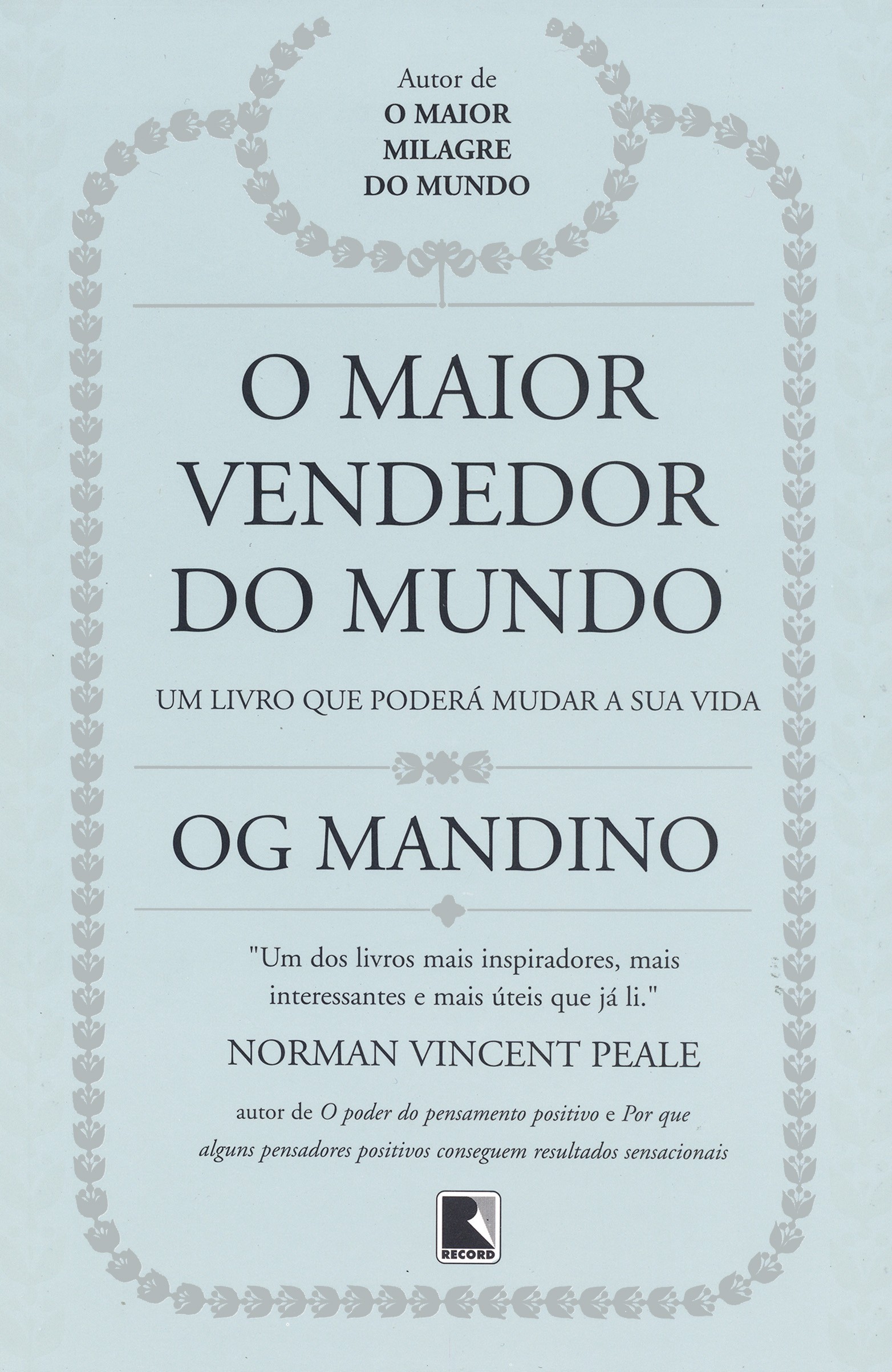O MAIOR VENDEDOR DO MUNDO