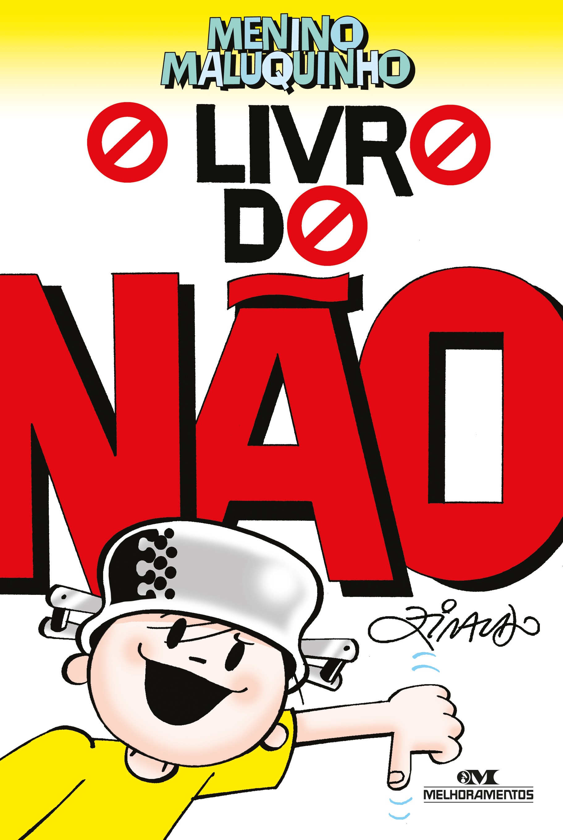MENINO MALUQUINHO - O LIVRO DO NÃO 