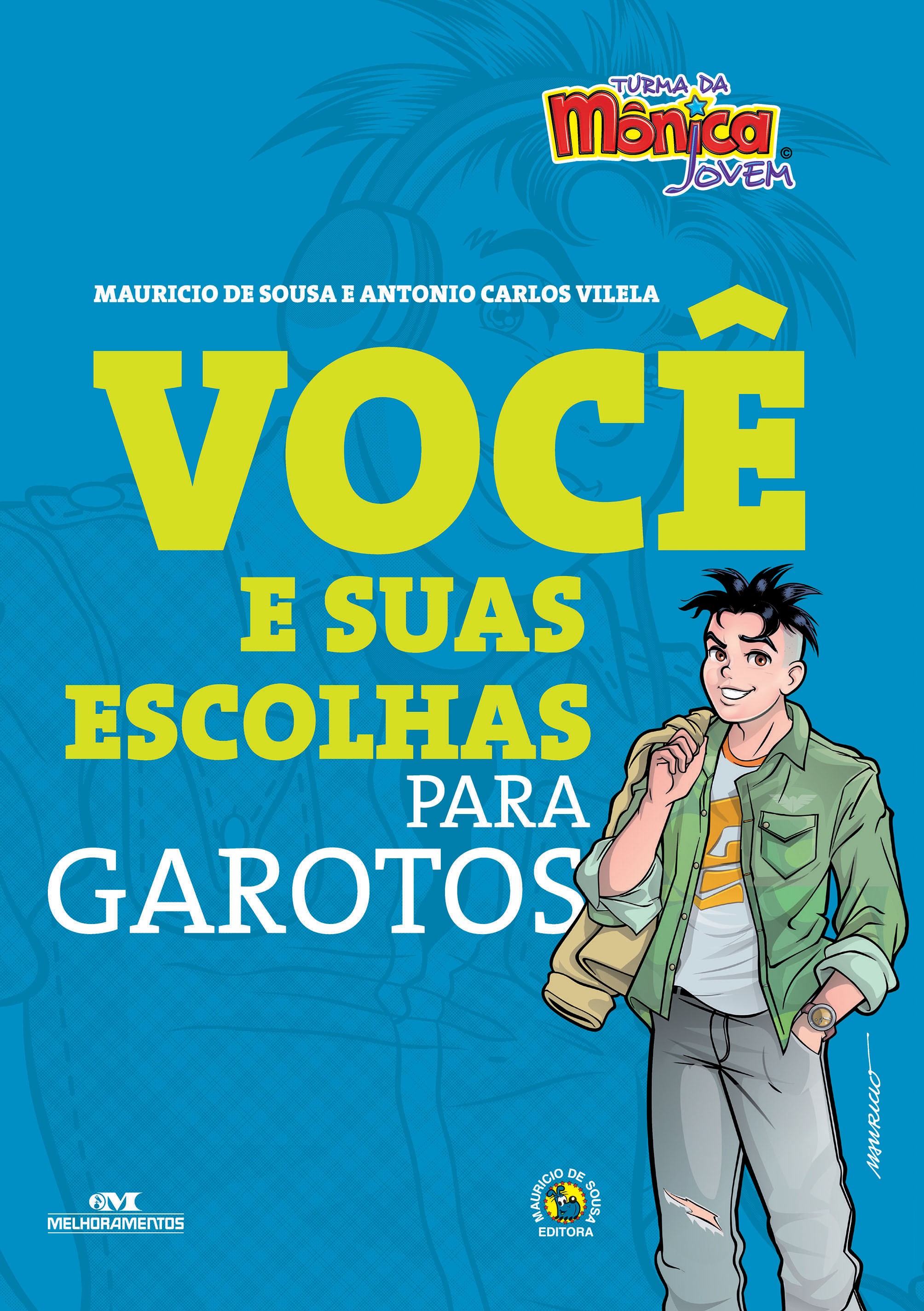 VOCÊ E SUAS ESCOLHAS - PARA GAROTOS